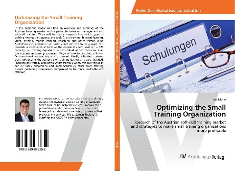 Optimizing the Small Training Organization: Research of the Austrian soft-skill training market and strategies to make small training organizations more profitable