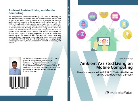 Ambient Assisted Living on Mobile Computing: Research associated with E.G.O. Elektro-Gerätebau GmbH, Oberderdingen, Germany