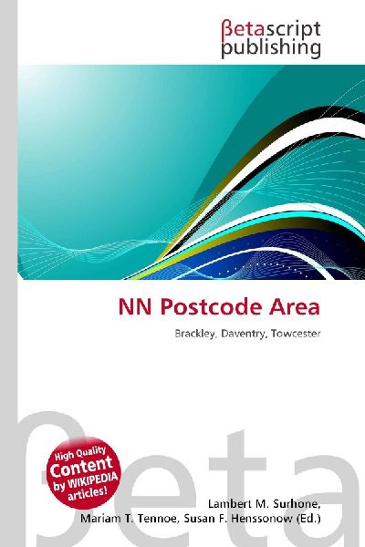 NN Postcode Area: Brackley, Daventry, Towcester
