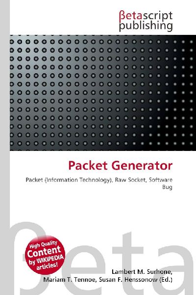 Packet Generator: Packet (Information Technology), Raw Socket, Software Bug