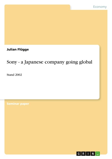 Sony - a Japanese company going global: Stand 2002