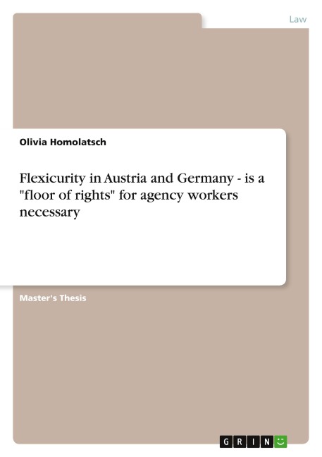 Flexicurity in Austria and Germany - is a floor of rights for agency workers necessary