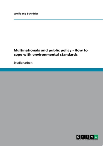 Multinationals and public policy - How to cope with environmental standards