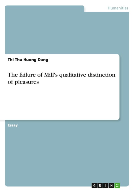 The failure of Mills qualitative distinction of pleasures