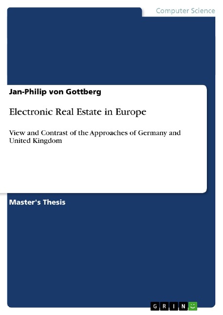 Electronic Real Estate in Europe: View and Contrast of the Approaches of Germany and United Kingdom