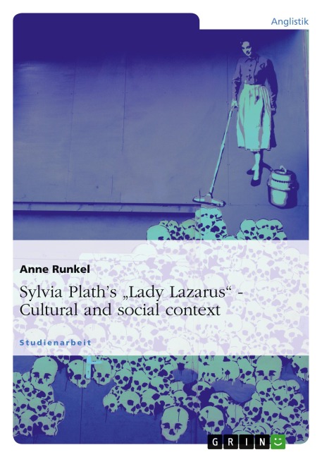 Sylvia Plaths Lady Lazarus. Cultural and social context