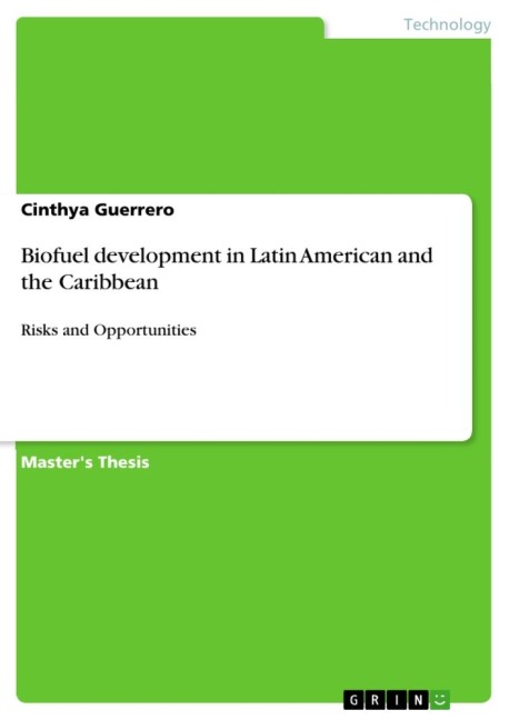 Biofuel development in Latin American and the Caribbean: Risks and Opportunities
