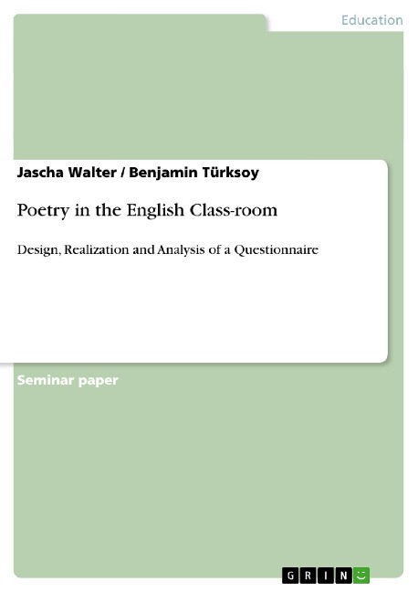 Poetry in the English Class-room: Design, Realization and Analysis of a Questionnaire