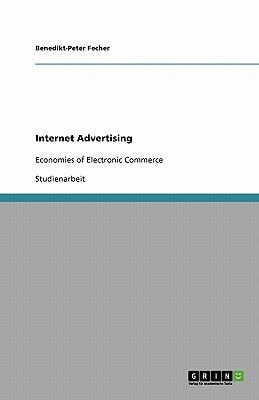 Internet Advertising Economies of Electronic Commerce