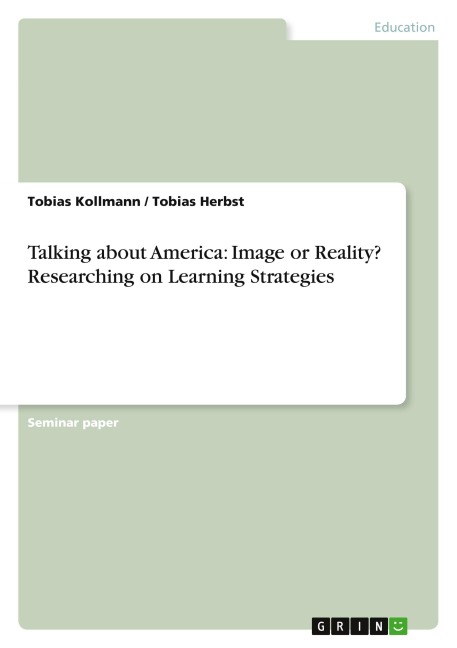 Talking about America: Image or Reality? Researching on Learning Strategies
