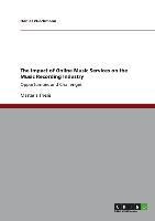 The Impact of Online Music Services on the Music Recording Industry: Opportunities and Challenges
