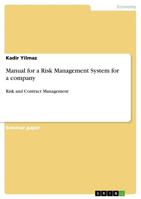 Manual for a Risk Management System for a company: Risk and Contract Management