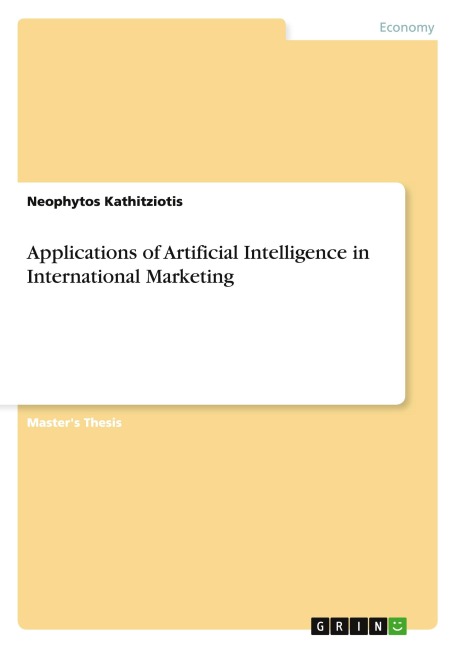 Applications of Artificial Intelligence in International Marketing
