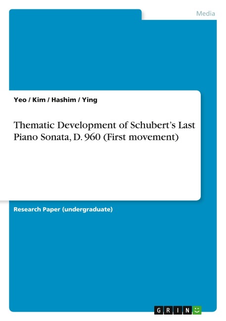 Thematic Development of Schuberts Last Piano Sonata, D. 960 (First movement)