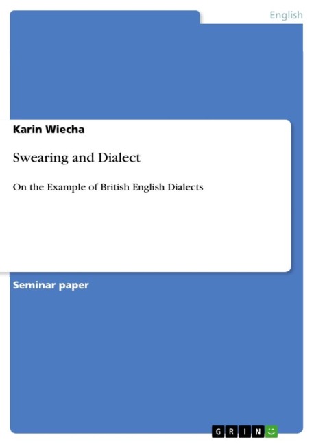 Swearing and Dialect: On the Example of British English Dialects