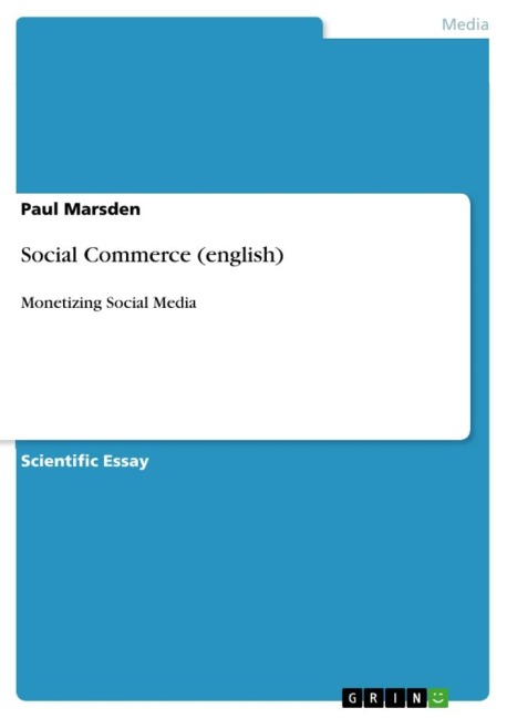Social Commerce (english): Monetizing Social Media