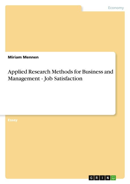 Applied Research Methods for Business and Management - Job Satisfaction