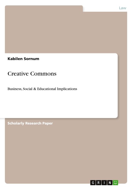 Creative Commons: Business, Social & Educational Implications