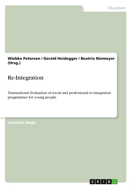 Re-Integration: Transnational Evaluation of social and professional re-integration programmes for young people