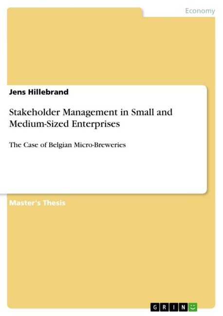 Stakeholder Management in Small and Medium-Sized Enterprises: The Case of Belgian Micro-Breweries