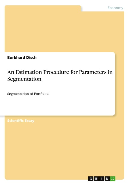 An Estimation Procedure for Parameters in Segmentation: Segmentation of Portfolios