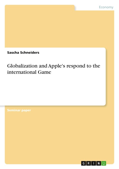 Globalization and Apples respond to the international Game