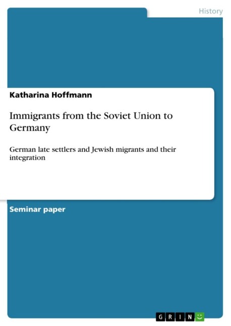 Immigrants from the Soviet Union to Germany: German late settlers and Jewish migrants and their integration