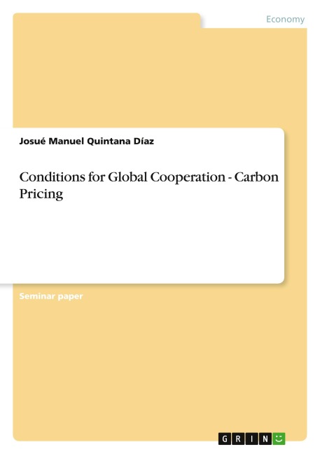 Conditions for Global Cooperation - Carbon Pricing