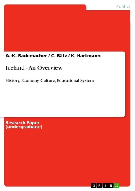 Iceland - An Overview: History, Economy, Culture, Educational System