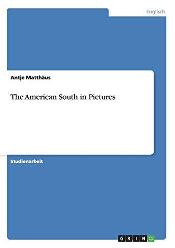 The American South in Pictures