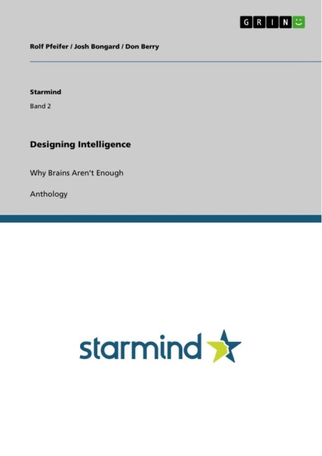 Designing Intelligence: Why Brains Arent Enough
