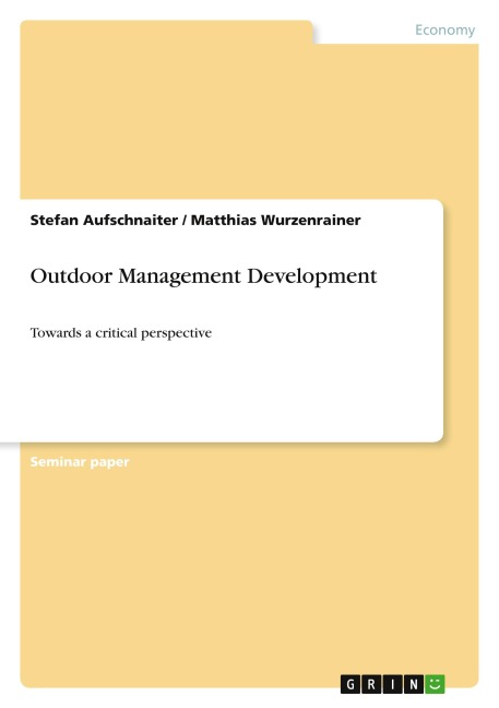 Outdoor Management Development: Towards a critical perspective