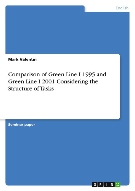 Comparison of Green Line I 1995 and Green Line I 2001 Considering the Structure of Tasks