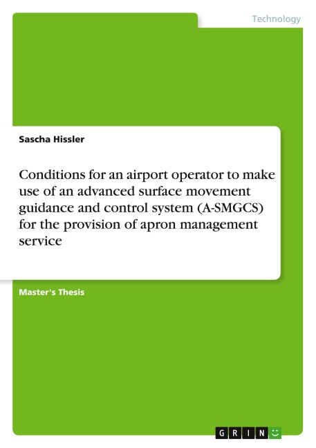 Conditions for an airport operator to make use of an advanced surface movement guidance and control system (A-SMGCS) for the provision of apron management service