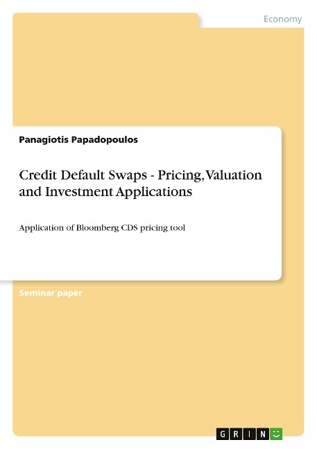 Credit Default Swaps - Pricing, Valuation and Investment Applications: Application of Bloomberg CDS pricing tool