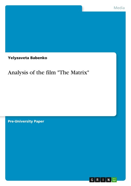 Analysis of the film The Matrix