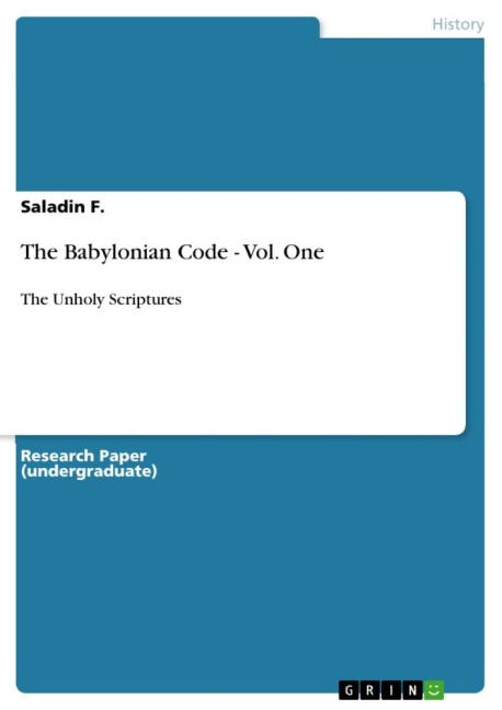 The Babylonian Code - Vol. One: The Unholy Scriptures