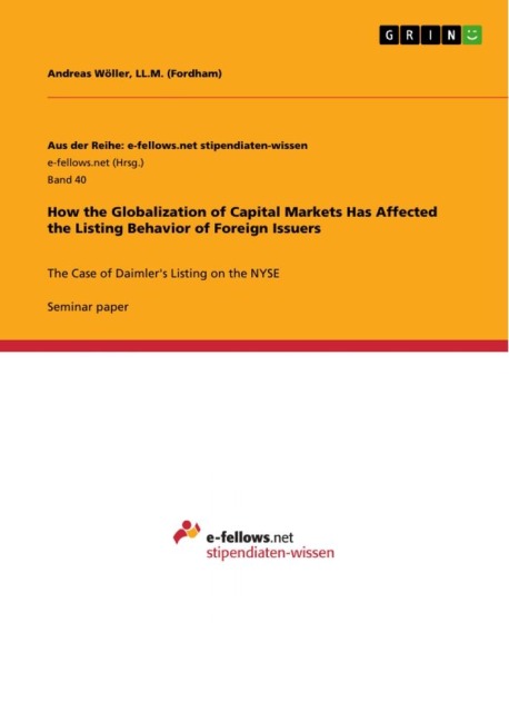 How the Globalization of Capital Markets Has Affected the Listing Behavior of Foreign Issuers: The Case of Daimlers Listing on the NYSE