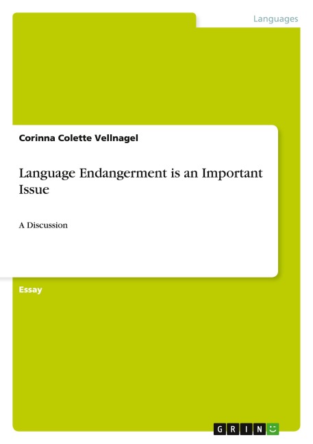 Language Endangerment is an Important Issue: A Discussion