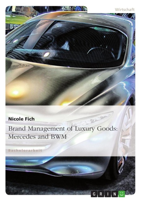 Brand Management of Luxury Goods: Mercedes and BMW