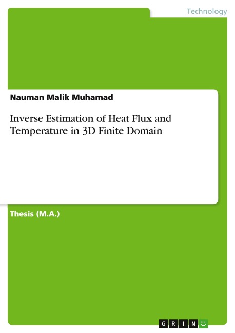 Inverse Estimation of Heat Flux and Temperature in 3D Finite Domain
