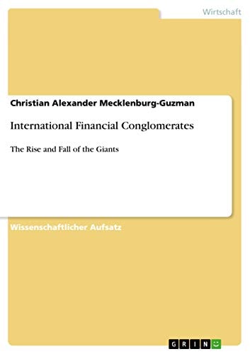 International Financial Conglomerates The Rise and Fall of the Giants