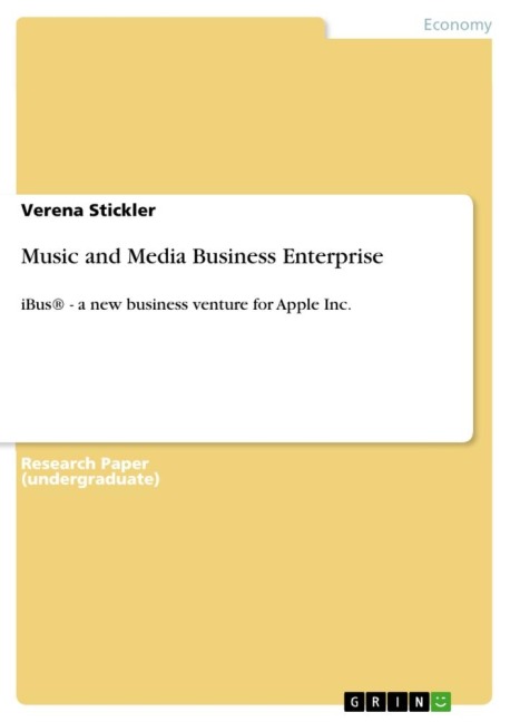 Music and Media Business Enterprise: iBus®  - a new business venture for Apple Inc.