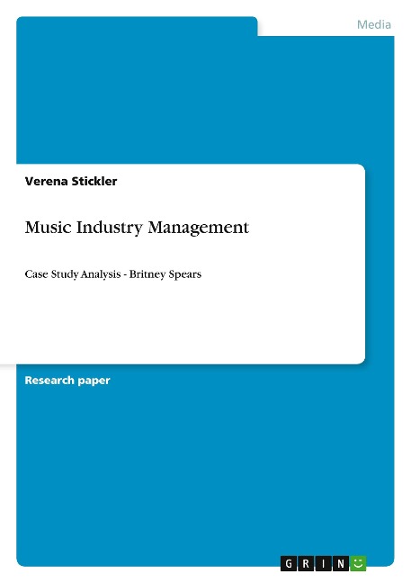 Music Industry Management: Case Study Analysis - Britney Spears