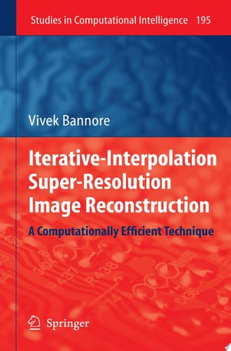 Iterative-Interpolation Super-Resolution Image Reconstruction A Computationally Efficient Technique