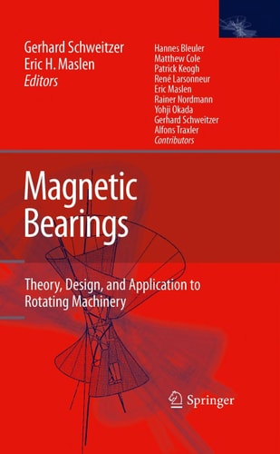 Magnetic Bearings Theory, Design, and Application to Rotating Machinery