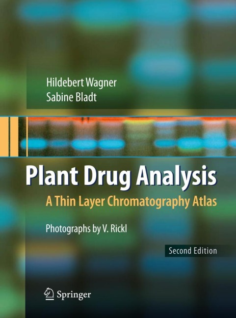 Plant Drug Analysis: A Thin Layer Chromatography Atlas