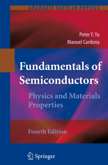 Fundamentals of Semiconductors: Physics and Materials Properties