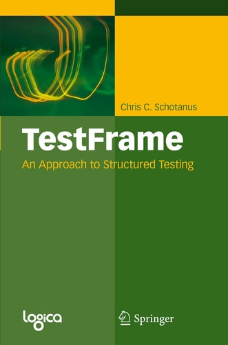 TestFrame An Approach to Structured Testing