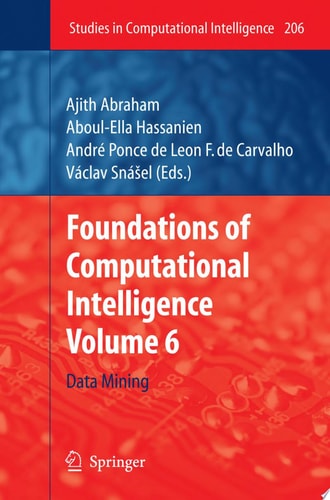 Foundations of Computational Intelligence Volume 6: Data Mining
